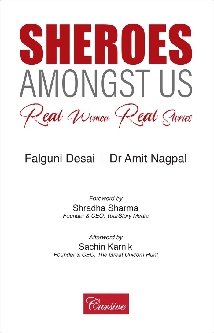 Sheroes Amongst Us - Real Women Real Stories