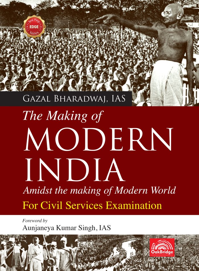 The Making of Modern India: Amidst the making of Modern World