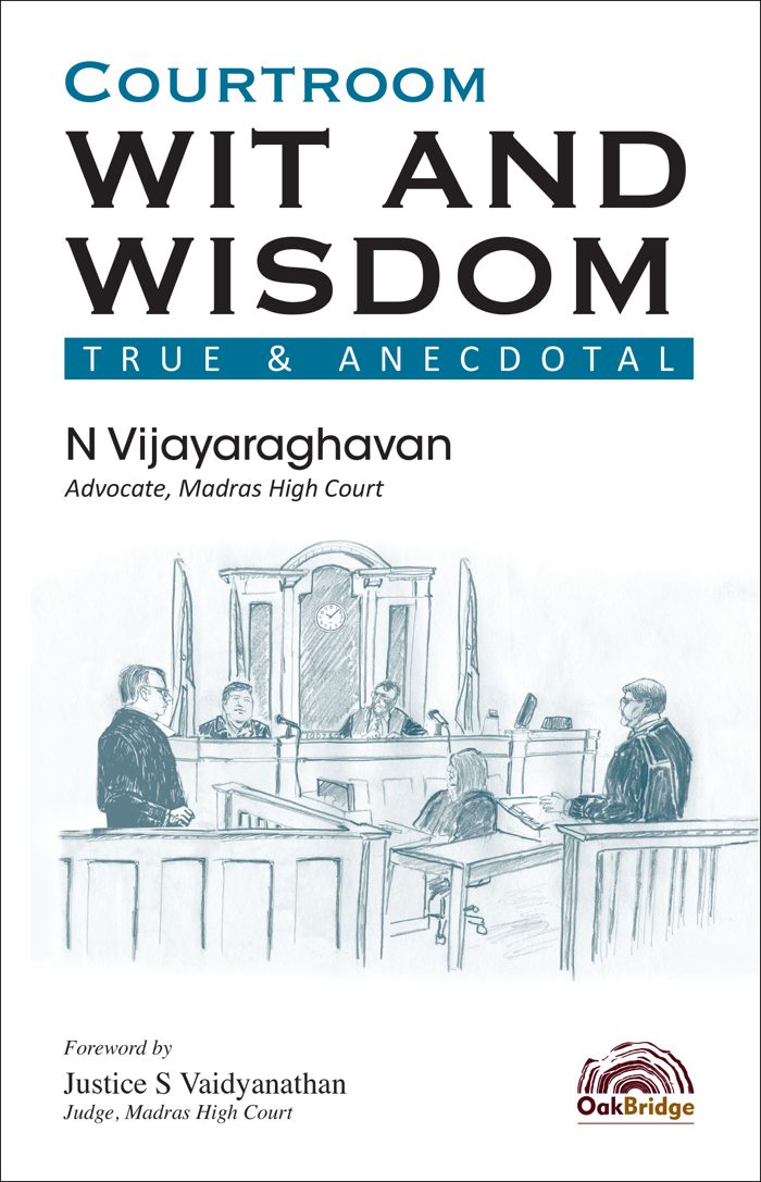 Courtroom Wit and Wisdom: True & Anecdotal