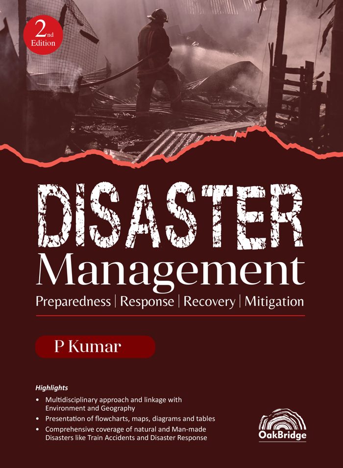 Disaster Management, 2/e — book cover, by P Kumar