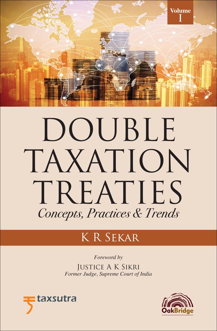 Double Taxation Treaties - Concepts, Practices & Trends (2 Vol. Set)