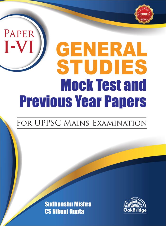 General Studies Paper I-VI | Mock Test and Previous Year Papers